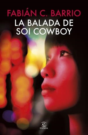 BALADA DE SOI COWBOY, LA | 9788467082173 | BARRIO, FABIÁN C. | Llibreria La Gralla | Librería online de Granollers