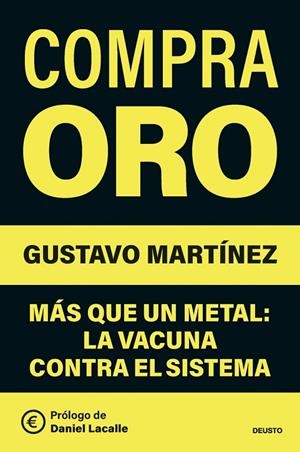 COMPRA ORO | 9788423440535 | MARTÍNEZ, GUSTAVO | Llibreria La Gralla | Librería online de Granollers
