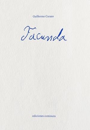 FACUNDA | 9788409738885 | CARAZO, GUILLERMO | Llibreria La Gralla | Llibreria online de Granollers