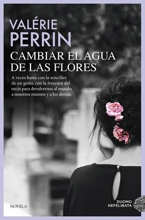CAMBIAR EL AGUA DE LAS FLORES | 9791388042225 | PERRIN, VALERIE | Llibreria La Gralla | Llibreria online de Granollers