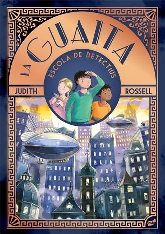 LA GUAITA | 9788418702983 | ROSELL, JUDITH | Llibreria La Gralla | Llibreria online de Granollers