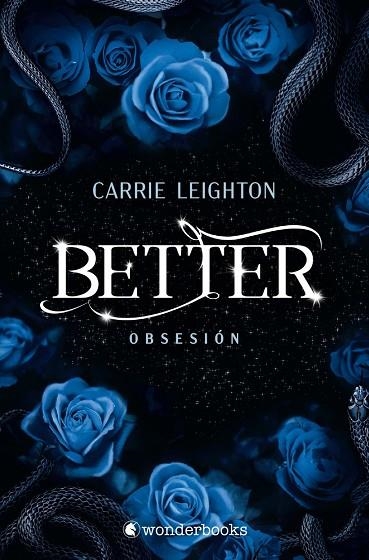BETTER. OBSESIÓN (3) | 9788410425958 | LEIGHTON, CARRIE | Llibreria La Gralla | Librería online de Granollers