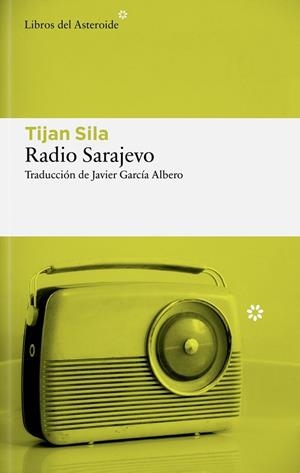 RADIO SARAJEVO | 9788410178984 | SILA, TIJAN | Llibreria La Gralla | Llibreria online de Granollers
