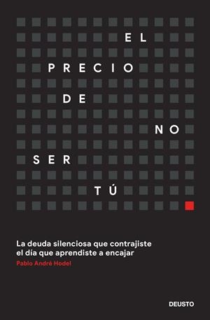 PRECIO DE NO SER TÚ, EL | 9788423439676 | HODEL, PABLO ANDRÉ | Llibreria La Gralla | Llibreria online de Granollers