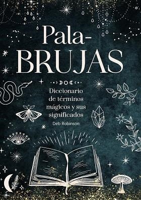 PALABRUJAS | 9791387775094 | ROBINSON, DEB | Llibreria La Gralla | Llibreria online de Granollers