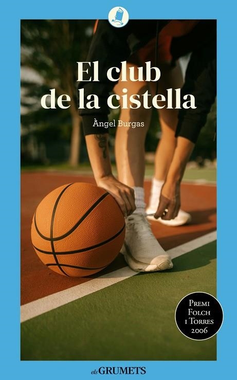 CLUB DE LA CISTELLA, EL | 9788424677916 | BURGAS TREMOLS, ANGEL | Llibreria La Gralla | Llibreria online de Granollers