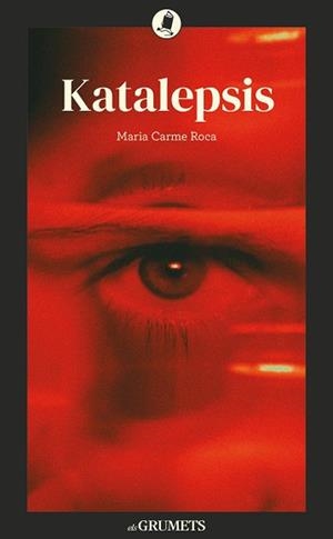 KATALEPSIS | 9788424677985 | ROCA I COSTA, MARIA CARME | Llibreria La Gralla | Llibreria online de Granollers