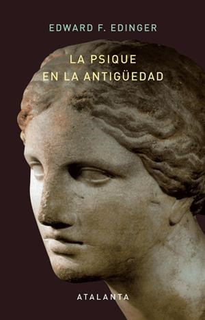 PSIQUE EN LA ANTIGÜEDAD, LA | 9788412998689 | F. EDINGER, EDWARD | Llibreria La Gralla | Llibreria online de Granollers