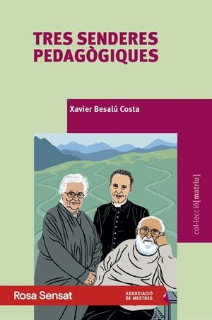 TRES SENDERES PEDAGÒGIQUES | 9791399004588 | BESALU COSTA, XAVIER | Llibreria La Gralla | Librería online de Granollers
