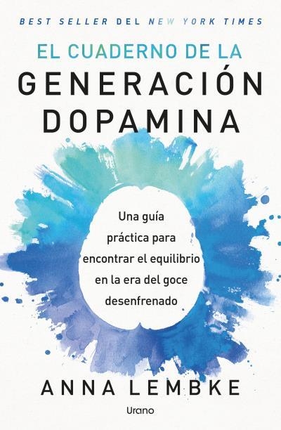 CUADERNO DE LA GENERACIÓN DOPAMINA, EL | 9791387662424 | LEMBKE, ANNA | Llibreria La Gralla | Llibreria online de Granollers