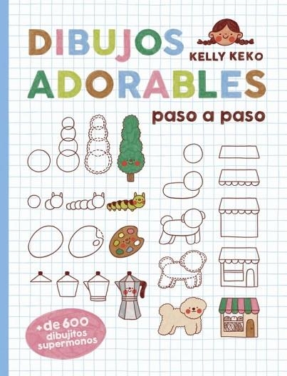 DIBUJOS ADORABLES PASO A PASO | 9780241821305 | VVAA | Llibreria La Gralla | Llibreria online de Granollers