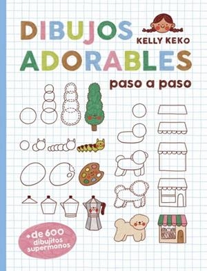 DIBUJOS ADORABLES PASO A PASO | 9780241821305 | VVAA | Llibreria La Gralla | Librería online de Granollers