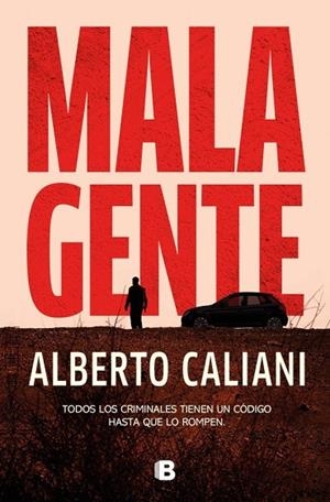 MALA GENTE | 9788466684569 | CALIANI, ALBERTO | Llibreria La Gralla | Llibreria online de Granollers