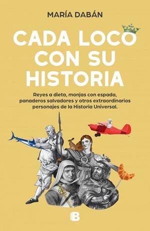 CADA LOCO CON SU HISTORIA | 9788466673686 | MARIA, DABAN | Llibreria La Gralla | Librería online de Granollers