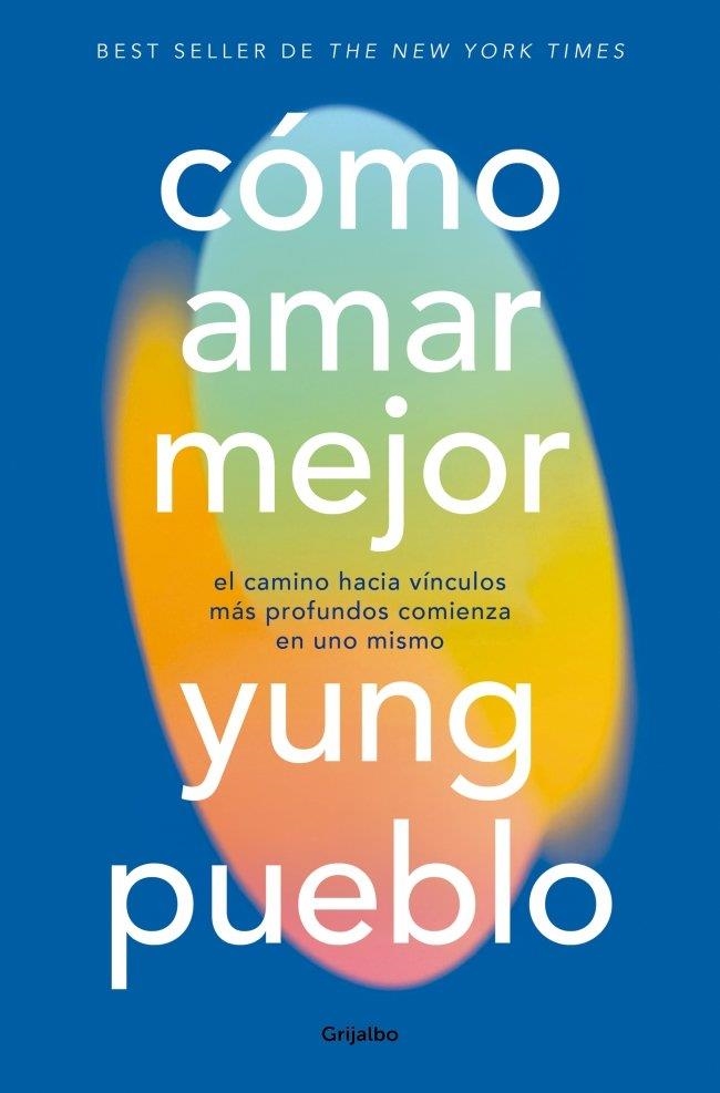 CÓMO AMAR MEJOR | 9788425373916 | PUEBLO, YUNG | Llibreria La Gralla | Llibreria online de Granollers
