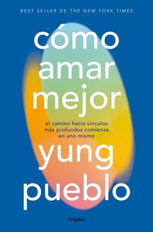 CÓMO AMAR MEJOR | 9788425373916 | PUEBLO, YUNG | Llibreria La Gralla | Llibreria online de Granollers