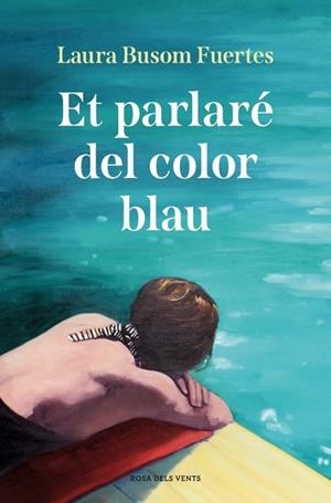 ET PARLARÉ DEL COLOR BLAU | 9791387935245 | BUSOM, LAURA | Llibreria La Gralla | Llibreria online de Granollers