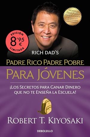 PADRE RICO, PADRE POBRE PARA JÓVENES (EDICIÓN LIMITADA · VERANO) | 9788466381031 | KIYOSAKI, ROBERT T. | Llibreria La Gralla | Llibreria online de Granollers