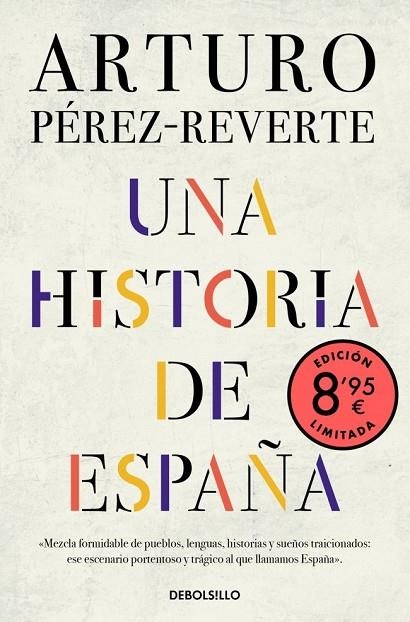 HISTORIA DE ESPAÑA, UNA   (EDICIÓN LIMITADA · VERANO) | 9788466390965 | PÉREZ-REVERTE, ARTURO | Llibreria La Gralla | Llibreria online de Granollers