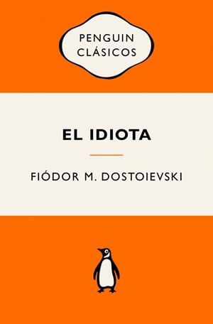 IDIOTA, EL | 9788491058175 | DOSTOIEVSKI, FIÓDOR M. | Llibreria La Gralla | Llibreria online de Granollers