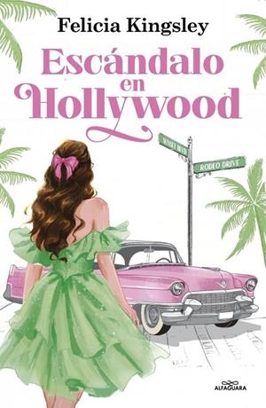 ESCÁNDALO EN HOLLYWOOD | 9791387949471 | KINGSLEY, FELICIA | Llibreria La Gralla | Llibreria online de Granollers