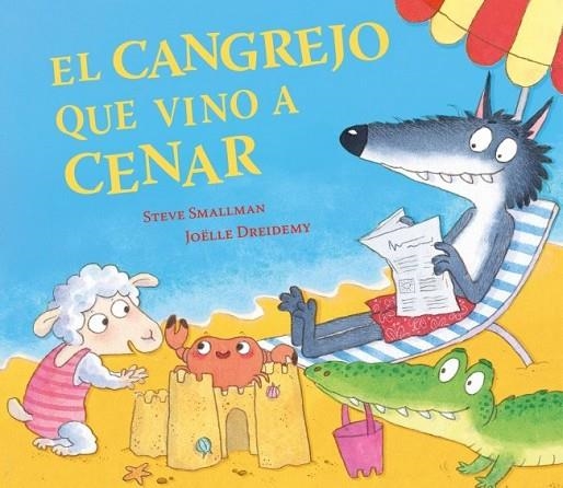 CANGREJO QUE VINO A CENAR, EL  (LA OVEJITA QUE VINO A CENAR) | 9788448873028 | SMALLMAN, STEVE | Llibreria La Gralla | Llibreria online de Granollers