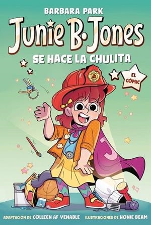 JUNIE B. JONES SE HACE LA CHULITA (JUNIE B. JONES [EL CÓMIC]) | 9788448873806 | PARK, BARBARA | Llibreria La Gralla | Librería online de Granollers