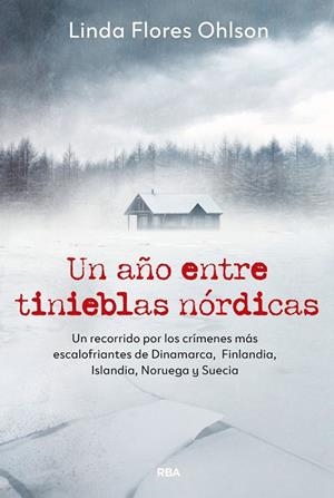 UN AÑO ENTRE TINIEBLAS NÓRDICAS | 9788411329804 | FLORES, LINDA | Llibreria La Gralla | Librería online de Granollers