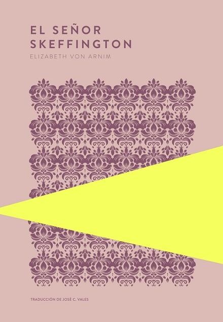 SEÑOR SKEFFINGTON, EL | 9789992083185 | VON ARNIM, ELIZABETH | Llibreria La Gralla | Llibreria online de Granollers