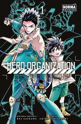 HERO ORGANIZATION 01. | 9788467983340 | KEI SAIKAWA, KEI / AKIRA TAKAHASHI, AKIRA | Llibreria La Gralla | Llibreria online de Granollers