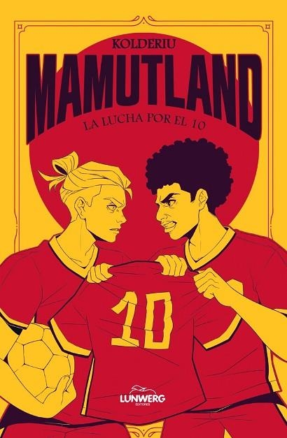 MAMUTLAND 2. LA LUCHA POR EL 10 | 9791387761974 | KOLDERIU | Llibreria La Gralla | Llibreria online de Granollers