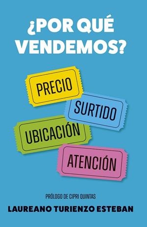 ¿POR QUÉ VENDEMOS? | 9788498756210 | TURIENZO, LAUREANO | Llibreria La Gralla | Llibreria online de Granollers