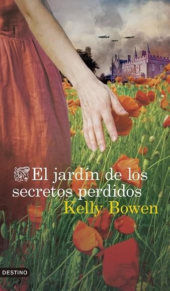 JARDÍN DE LOS SECRETOS PERDIDOS, EL | 9788423370214 | BOWEN, KELLY | Llibreria La Gralla | Librería online de Granollers