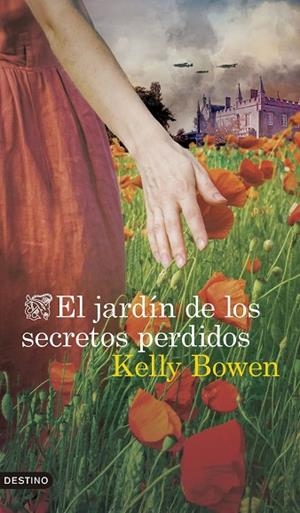JARDÍN DE LOS SECRETOS PERDIDOS, EL | 9788423370214 | BOWEN, KELLY | Llibreria La Gralla | Librería online de Granollers
