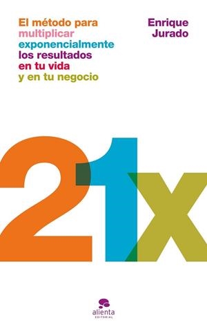 21X | 9788413445311 | JURADO, ENRIQUE | Llibreria La Gralla | Llibreria online de Granollers