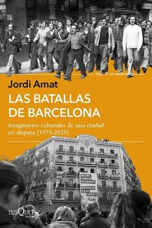 BATALLAS DE BARCELONA, LAS | 9788411078108 | AMAT, JORDI | Llibreria La Gralla | Librería online de Granollers
