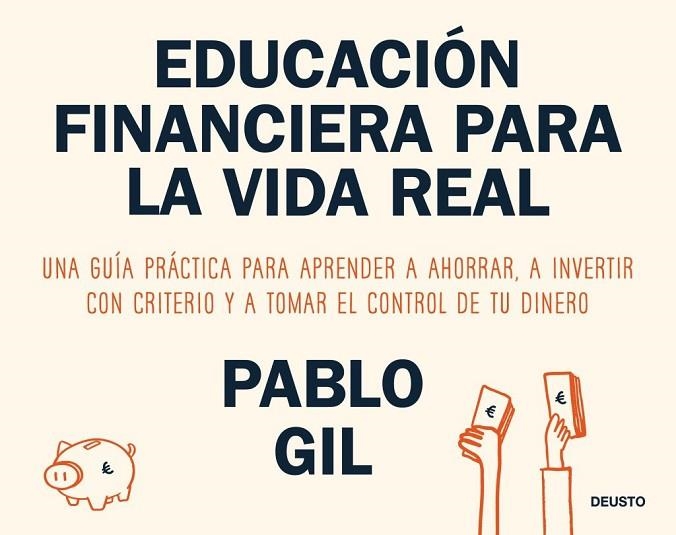 EDUCACIÓN FINANCIERA PARA LA VIDA REAL | 9788423440733 | GIL, PABLO | Llibreria La Gralla | Librería online de Granollers