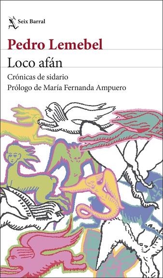 LOCO AFÁN | 9788432249976 | LEMEBEL, PEDRO | Llibreria La Gralla | Librería online de Granollers