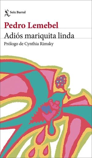 ADIÓS MARIQUITA LINDA | 9788432249983 | LEMEBEL, PEDRO | Llibreria La Gralla | Librería online de Granollers