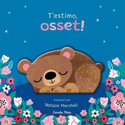 T'ESTIMO, OSSET! LLIBRE DE CARTRÓ AMB TROQUELLS | 9791387903510 | EDWARDS, NICOLA ;  MARSHALL, NATALIE | Llibreria La Gralla | Llibreria online de Granollers