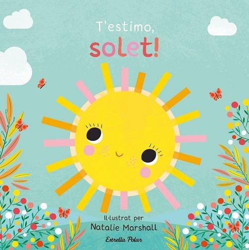 T'ESTIMO, SOLET! LLIBRE DE CARTRÓ AMB TROQUELLS | 9791387903527 | EDWARDS, NICOLA ;  MARSHALL, NATALIE | Llibreria La Gralla | Llibreria online de Granollers