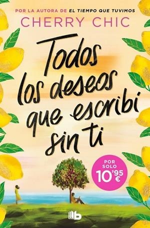 TODOS LOS DESEOS QUE ESCRIBÍ SIN TI | 9791387871994 | CHERRY CHIC | Llibreria La Gralla | Llibreria online de Granollers