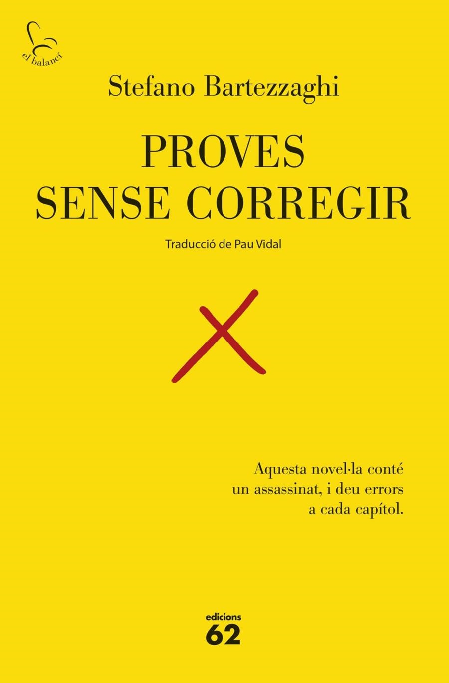 PROVES SENSE CORREGIR | 9788429783575 | BARTEZZAGHI, STEFANO | Llibreria La Gralla | Llibreria online de Granollers