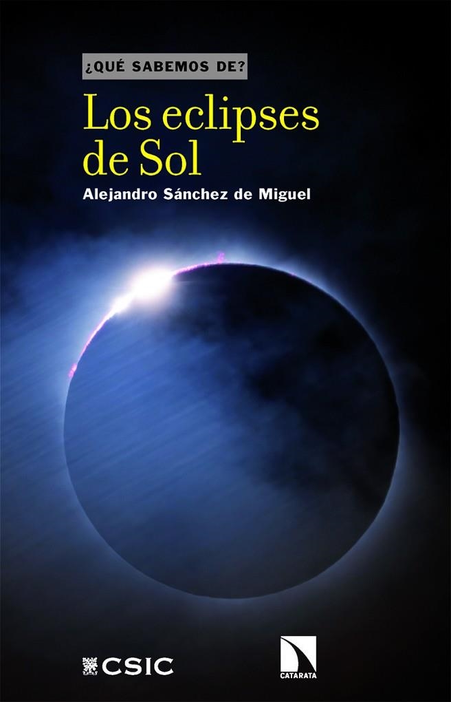 ECLIPSES DE SOL, LOS | 9788410676046 | SÁNCHEZ DE MIGUEL, ALEJANDRO | Llibreria La Gralla | Llibreria online de Granollers