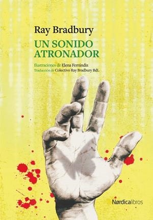 SONIDO ATRONADOR, UN | 9791388306051 | BRADBURY, RAY | Llibreria La Gralla | Llibreria online de Granollers