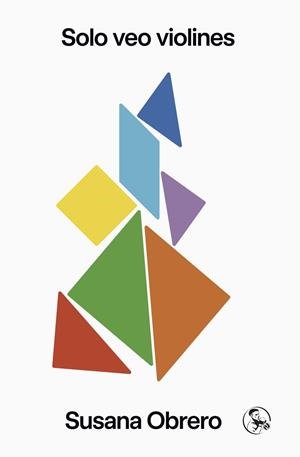 SOLO VEO VIOLINES | 9788418782862 | OBRERO, SUSANA | Llibreria La Gralla | Llibreria online de Granollers