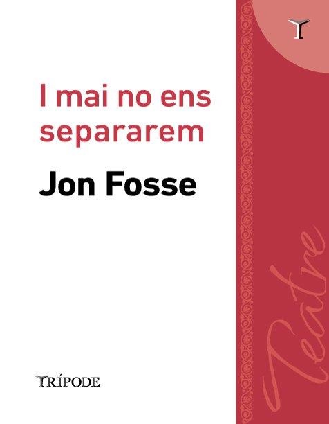 I MAI NO ENS SEPARAREM | 9791399187229 | FOSSE, JON | Llibreria La Gralla | Llibreria online de Granollers
