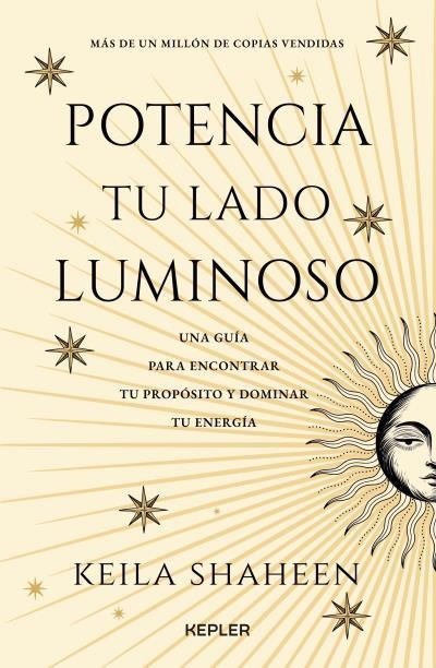 POTENCIA TU LADO LUMINOSO | 9788419656261 | SHAHEEN, KEILA | Llibreria La Gralla | Llibreria online de Granollers