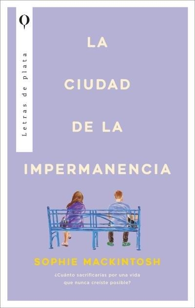 CIUDAD DE LA IMPERMANENCIA, LA | 9788410439344 | MACKINTOSH, SOPHIE | Llibreria La Gralla | Llibreria online de Granollers
