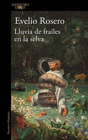 LLUVIA DE FRAILES EN LA SELVA | 9791387975036 | ROSERO, EVELIO | Llibreria La Gralla | Librería online de Granollers